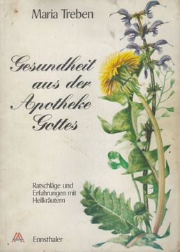 portada Gesundheit aus der Apotheke Gottes. Ratschläge und Erfahrungen mit Heilkräutern (in German)