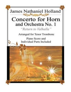 portada Concerto for Horn and Orchestra No. 1 "Return to Valhalla": Arranged for Tenor Trombone (in English)