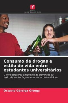 portada Consumo de Drogas e Estilo de Vida Entre Estudantes Universitários (en Portugués)