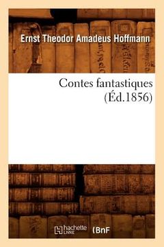 portada Contes Fantastiques (Éd.1856) (en Francés)