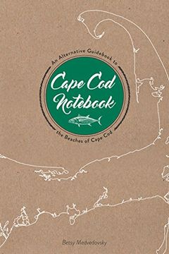 portada Cape Cod Not: An Alternative Guid to the Beaches of Cape Cod