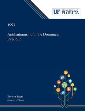 portada Antihaitianismo in the Dominican Republic (en Inglés)