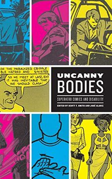 portada Uncanny Bodies: Superhero Comics and Disability (Graphic Medicine) (in English)
