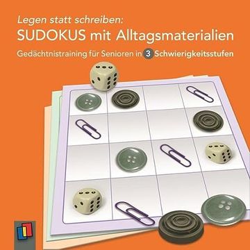 portada Legen Statt Schreiben: Sudokus mit Alltagsmaterialien: Gedächtnistraining für Senioren in Drei Schwierigkeitsstufen (in German)