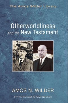 portada Otherworldliness and the New Testament (en Inglés)