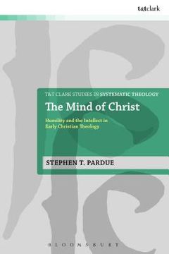 portada the mind of christ: humility and the intellect in early christian theology