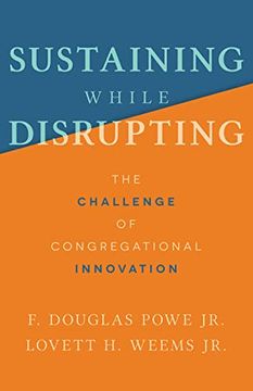 portada Sustaining While Disrupting: The Challenge of Congregational Innovation (in English)