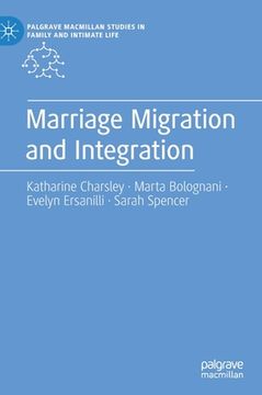 portada Marriage Migration and Integration (in English)