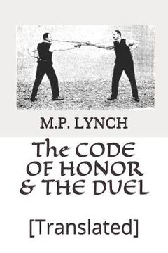 portada The Code of Honor & the Duel: [translated] (en Inglés)