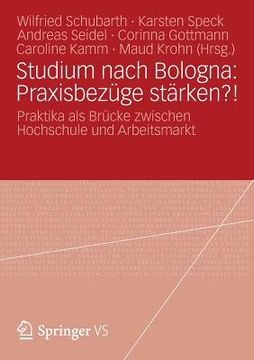 Studium Nach Bologna: Praxisbezã¼Ge Stã¤Rken? (Springer Verlag Gmbh) (in German)