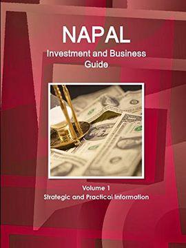 portada Nepal Investment and Business Guide Volume 1 Strategic and Practical Information (en Inglés)