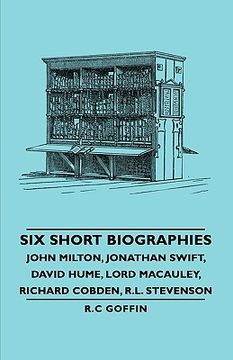 portada six short biographies - john milton, jonathan swift, david hume, lord macauley, richard cobden, r.l. stevenson (en Inglés)