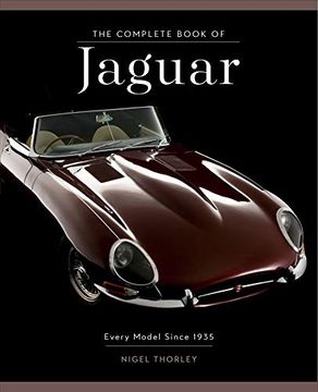 portada The Complete Book of Jaguar: Every Model Since 1935 (Complete Book Series) (en Inglés)