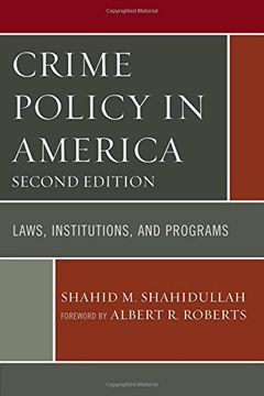 portada Crime Policy in America: Laws, Institutions, and Programs