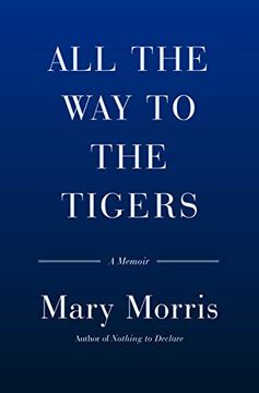 portada All the way to the Tigers: A Memoir (in English)