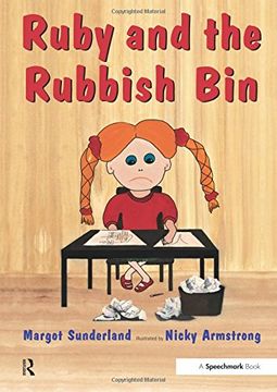 portada 2: Ruby and the Rubbish Bin: A Story for Children with Low Self-Esteem: Volume 2 (Helping Children with Feelings)