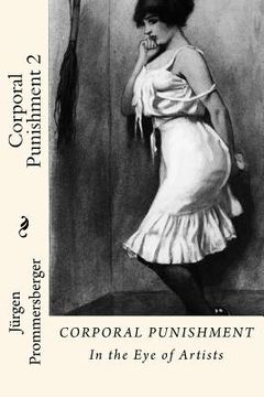 portada Corporal Punishment 2: In the Eye of Artists (en Inglés)