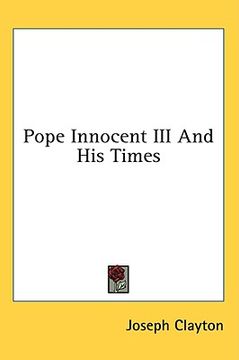 portada pope innocent iii and his times (in English)