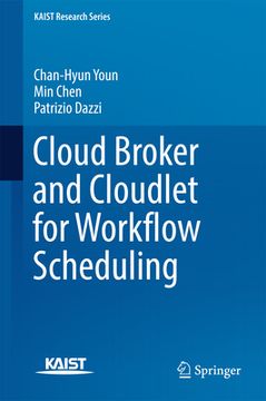portada Cloud Broker and Cloudlet for Workflow Scheduling (in English)