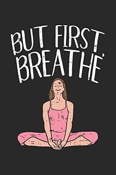 portada But First Breathe: 120 Pages i 6x9 i Graph Paper 5x5 (en Inglés)