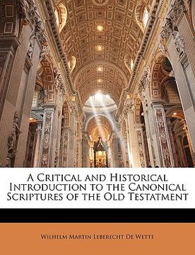 portada a critical and historical introduction to the canonical scriptures of the old testatment (en Inglés)