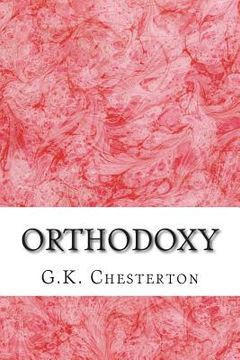 portada Orthodoxy: (G.K. Chesterton Classics Collection)