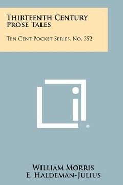 portada thirteenth century prose tales: ten cent pocket series, no. 352 (in English)