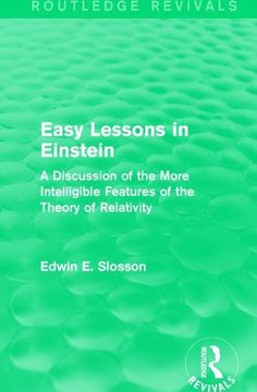 portada Routledge Revivals: Easy Lessons in Einstein (1922): A Discussion of the More Intelligible Features of the Theory of Relativity (en Inglés)