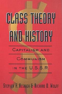 portada class theory and history: capitalism and communism in the ussr