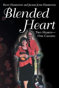 portada Blended Heart: Two Hearts-One Calling 