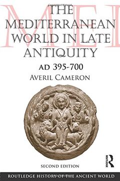 portada The Mediterranean World in Late Antiquity: Ad 395-700 (The Routledge History of the Ancient World) (en Inglés)