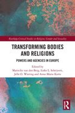 portada Transforming Bodies and Religions: Powers and Agencies in Europe