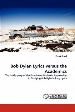 portada bob dylan lyrics versus the academics (en Inglés)