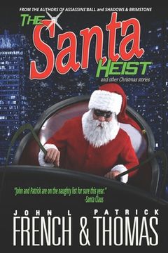 portada The Santa Heist and Other Christmas Stories (en Inglés)
