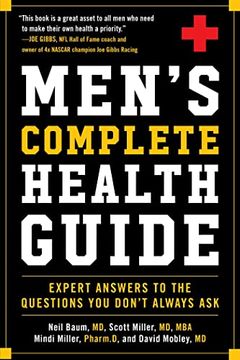 portada Men'S Complete Health Guide: Expert Answers to the Questions you Don'T Always ask (en Inglés)