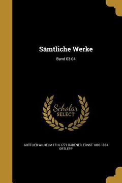 portada Sämtliche Werke; Band 03-04 (in German)