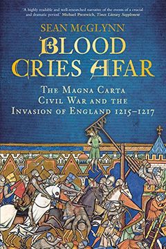 portada Blood Cries Afar: The Magna Carta War and the Invasion of England 1215-1217