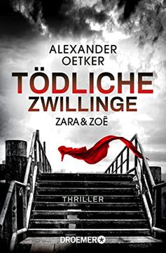 portada Zara und zoë - Tödliche Zwillinge: Thriller (Die Profilerin und die Patin, Band 2) (en Alemán)