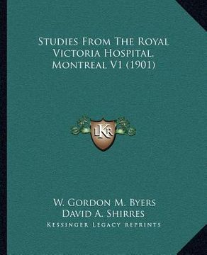 portada studies from the royal victoria hospital, montreal v1 (1901) (en Inglés)