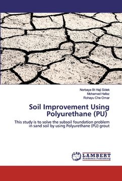 portada Soil Improvement Using Polyurethane (PU) (en Inglés)