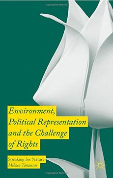 portada Environment, Political Representation and the Challenge of Rights: Speaking for Nature (en Inglés)