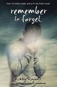 portada Remember to Forget: From Wattpad Sensation @_Smilelikeniall (in English)