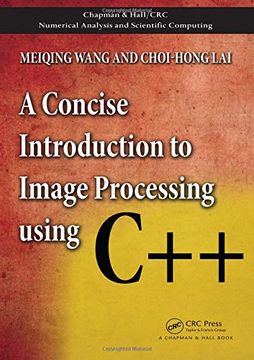 portada A Concise Introduction to Image Processing Using C++ (en Inglés)