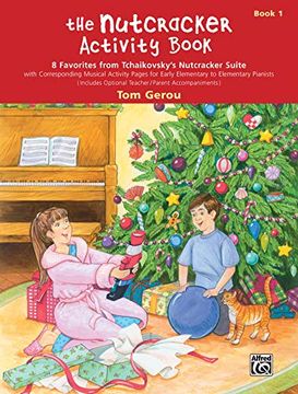 portada The Nutcracker Activity Book, bk 1: 8 Favorites From Tchaikovsky's Nutcracker Suite (en Inglés)