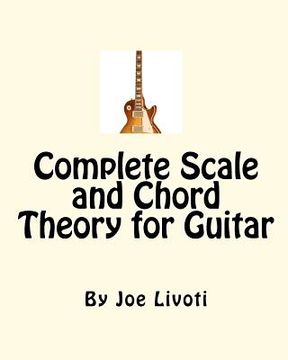 portada complete scale and chord theory for guitar