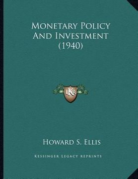 portada monetary policy and investment (1940)