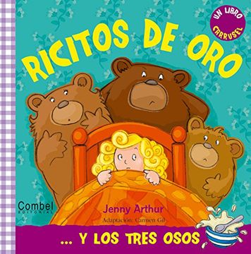 Ricitos de Oro y los tres osos (Libro carrusel) (in Spanish)