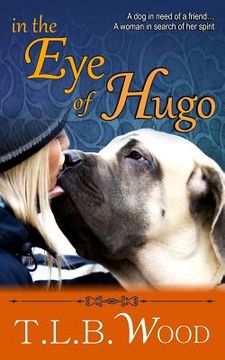 portada In The Eye of Hugo (en Inglés)