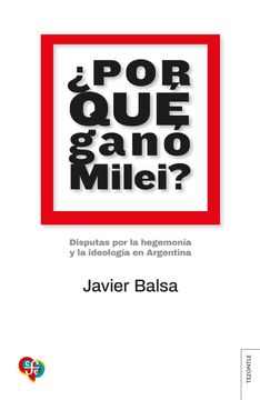 portada ¿Por qué ganó Milei? (in Spanish)