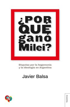 portada ¿Por qué ganó Milei?